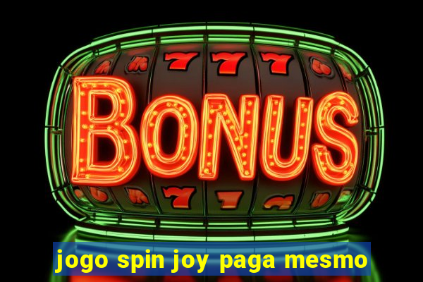 jogo spin joy paga mesmo